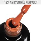 193 - Amilyen még nem volt (HEMA-free) 12ml