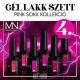 04 - Pink Sokk kollekció (HEMA-free) - 6 db x 6 ml